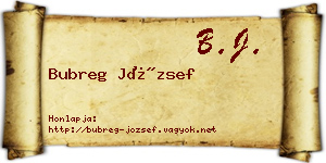 Bubreg József névjegykártya